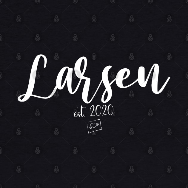 Larsen Second Name, Larsen EST. 2020, Larsen Second Name by confoundca